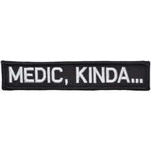 Load image into Gallery viewer, Medic, Kinda... - 1x5 Patch