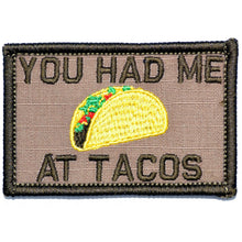 Load image into Gallery viewer, You Had Me At Tacos - 2x3 Patch