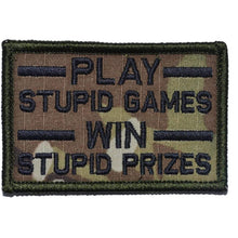 Load image into Gallery viewer, Play Stupid Games, Win Stupid Prizes - 2x3 Patch
