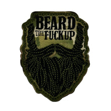 Load image into Gallery viewer, Beard the Fuck Up - 3" Laser Cut Patch
