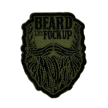 Load image into Gallery viewer, Beard the Fuck Up - 3" Laser Cut Patch
