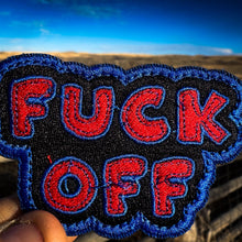 Load image into Gallery viewer, Fuck Off Fully Embroidered Cut to shape Patch - 3" Patch
