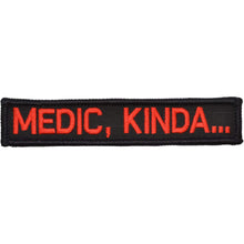 Load image into Gallery viewer, Medic, Kinda... - 1x5 Patch
