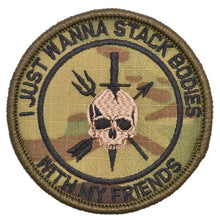 Load image into Gallery viewer, I Just Wanna Stack Bodies With My Friends - 3 inch Round Patch
