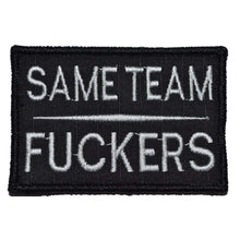 Load image into Gallery viewer, Same Team Fuckers - 2x3 Patch
